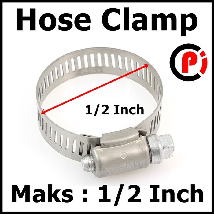 Hose Clamp Klem Selang Ukuran Maksimum 1/2 Inch