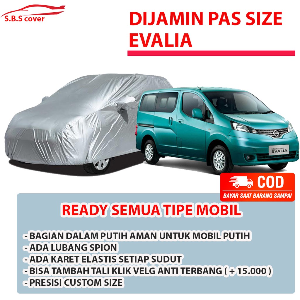 Body Cover Mobil NISSAN EVALIA / Sarung Mobil Evalia / Mantel Mobil Evalia / Mantol Mobil Evalia