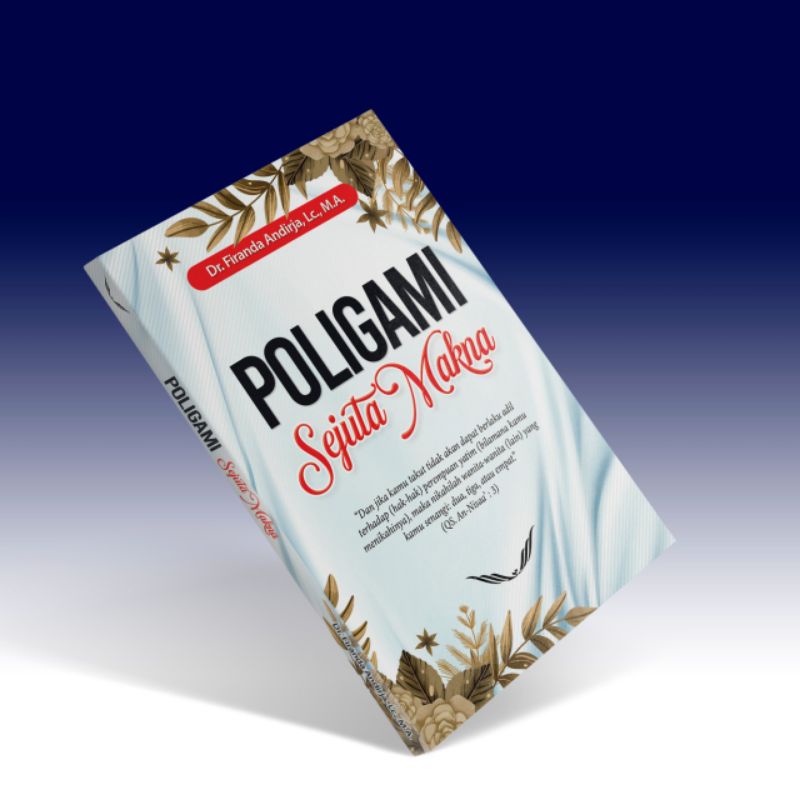 Poligami Sejuta Makna karya ustadz firanda