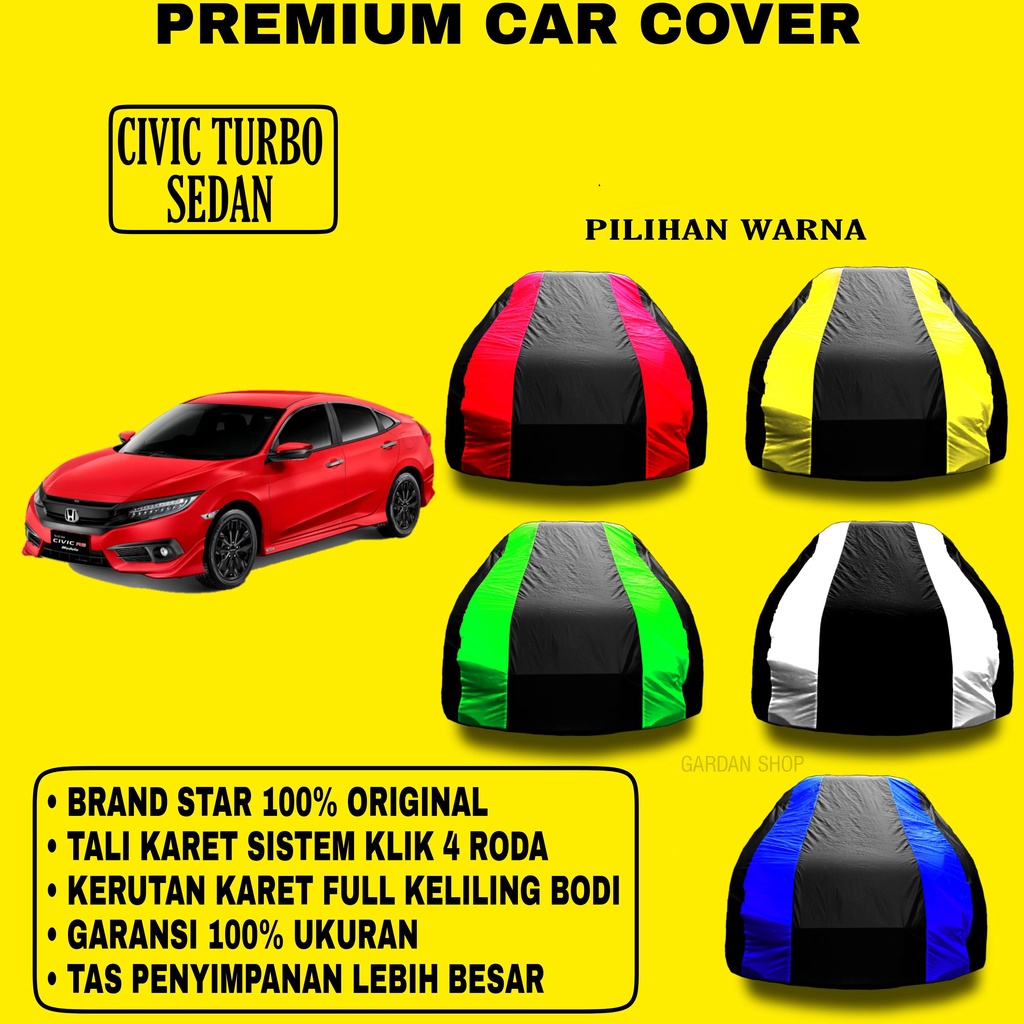 Body Cover CIVIC TURBO SEDAN Garis 2 WARNA Penutup Pelindung Bodi Mobil Civic Turbo Sedan PREMIUM