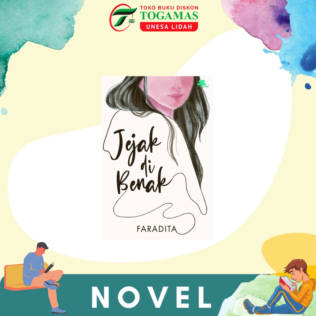 NOVEL JEJAK DI BENAK KARYA FARADITA