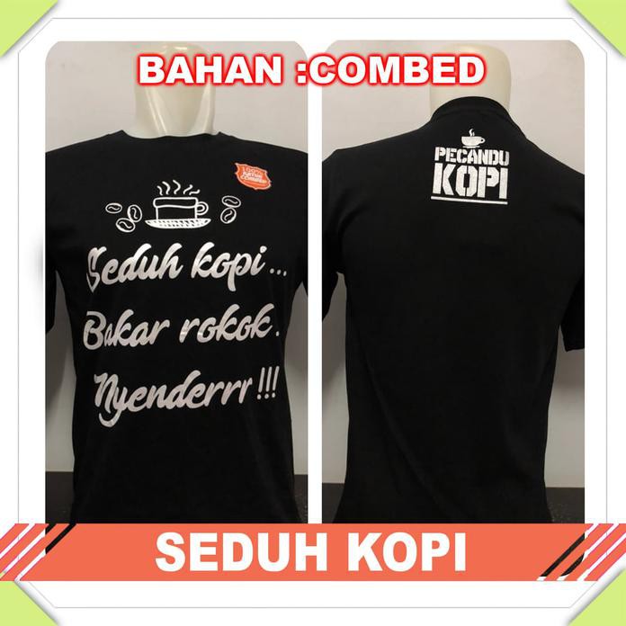 Kaos Baju Tshirts Trendy -Seduh Kopi - Hitam, L Best Quality