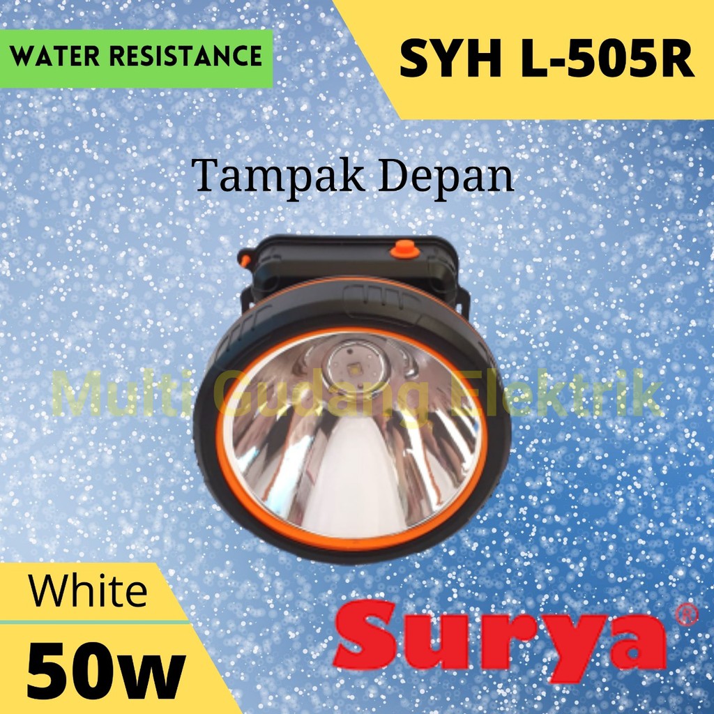 Senter Kepala Surya SYH L 505 R 50 watt Headlamp Water resistance