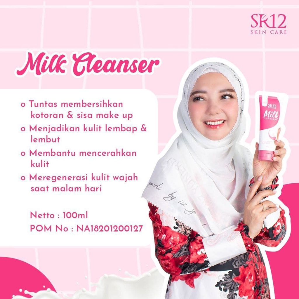 Milk Cleanser SR12 Pembersih Wajah Facial Wash Skincare Bpom Perawatan Kecantikan Wajah Sabun Muka