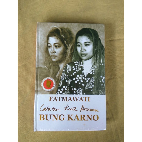 Buku Fatmawati Catatan Kecil Bersama Bung Karno