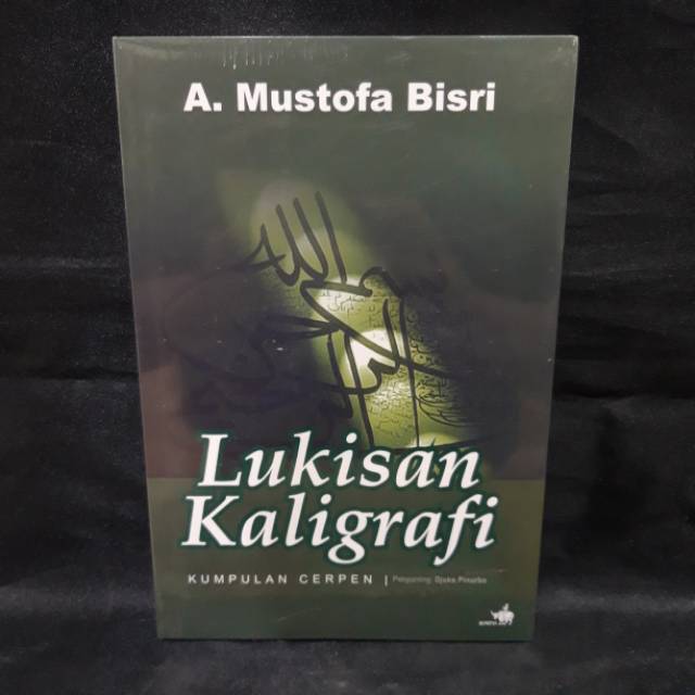 LUKISAN KALIGRAFI - A. MUSTOFA BISRI