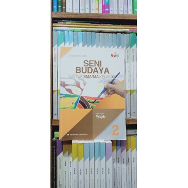 

BUKU SENI BUDAYA UNTUK SMA KELAS 2 BEKAS