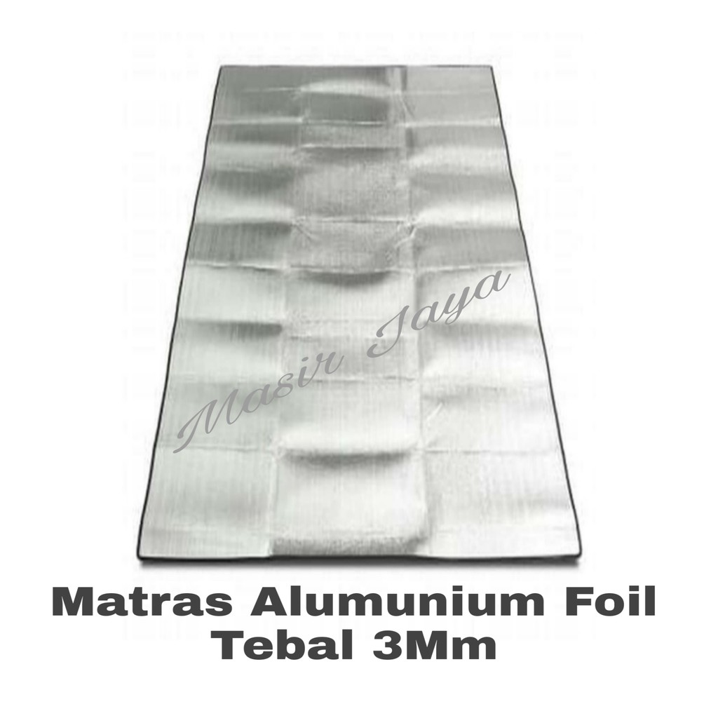 MATRAS ALUMUNIUM FOIL MATRAS FOIL MATRAS CAMPING TIKER CAMPING