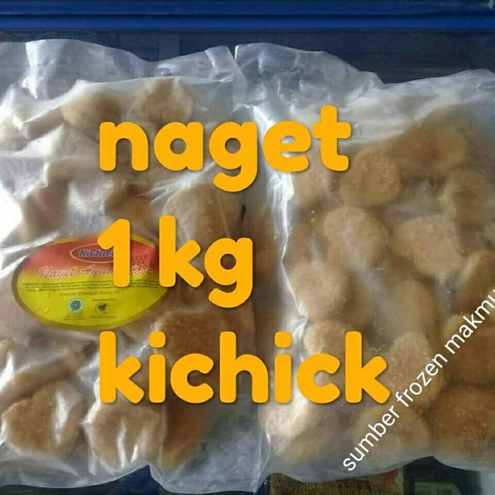 

naget 1 kg kichick. sumber frozen makmur