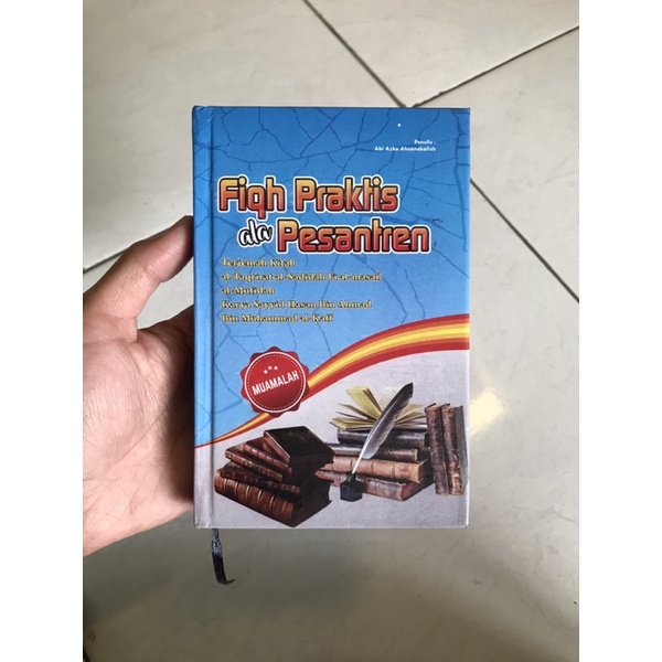 

Fiqh Praktis ala Pesantren saku Terjemah Taqrirat Sadidah bab muamalah