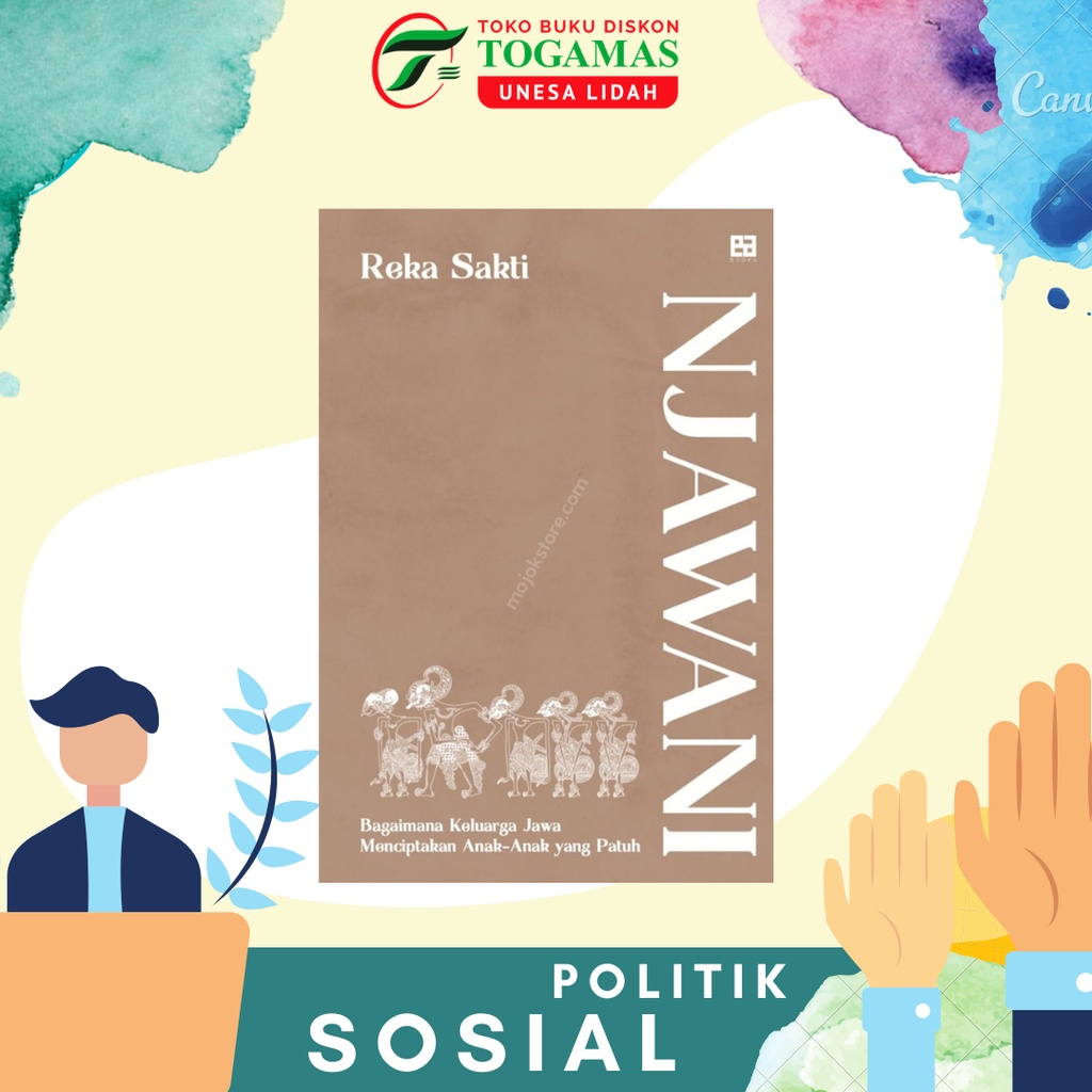 NJAWANI BAGAIMANA KELUARGA JAWA MENCIPTAKAN  ANAK ANAK YANG PATUH KARYA REKA SAKTI