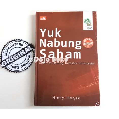 Buku Yuk Nabung Saham: Selamat Datang, Investor Indonesia! Nicky Hogan