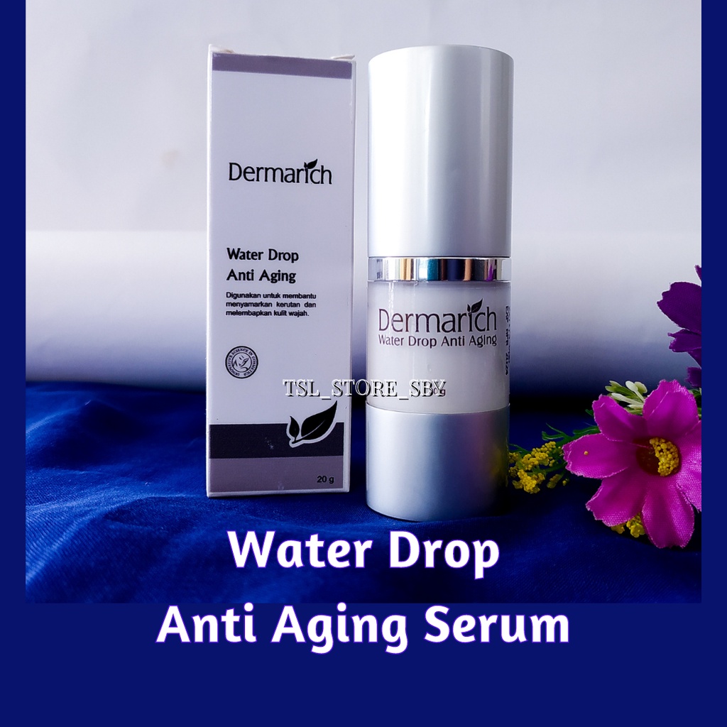 Dermarich Serum Water Drop Anti Aging - Serum Anti Aging dan Flek