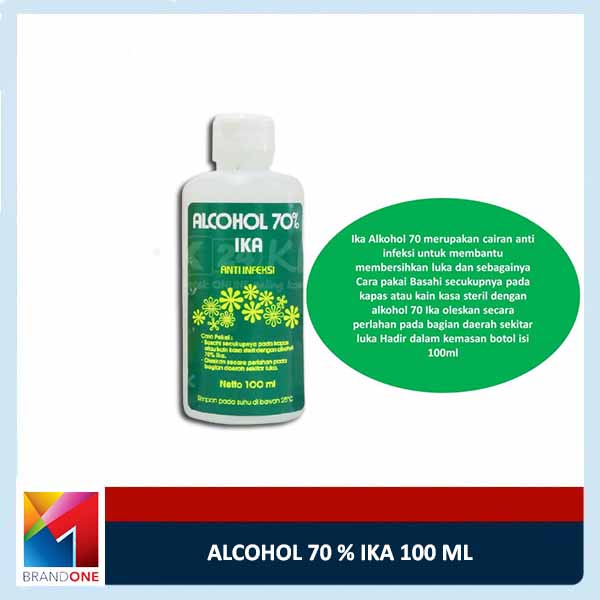 Alcohol 70% IKA / Alkohol Antiseptik Anti Infeksi 100ml