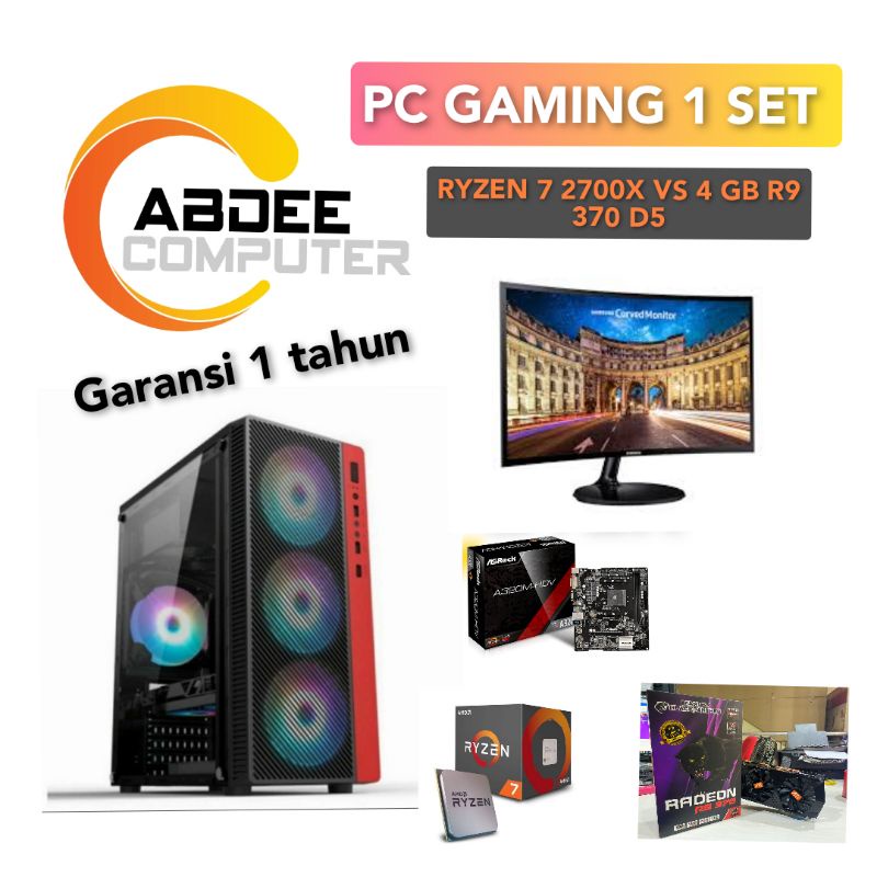 PC GAMING AMD R7 2700X RAM 16 GB SSD 120 GB VGA 4 GB R9 DDR5 + SAMSUNG 24IN CURVED LENGKAP