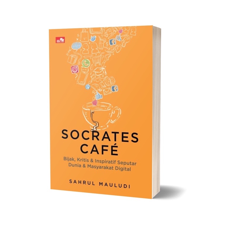 Buku Pengembangan Diri Socrates Cafe by Sahrul Mauludi