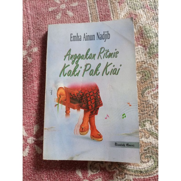 Anggukan ritmis kaki pak kiai - Emha ainun nadjib