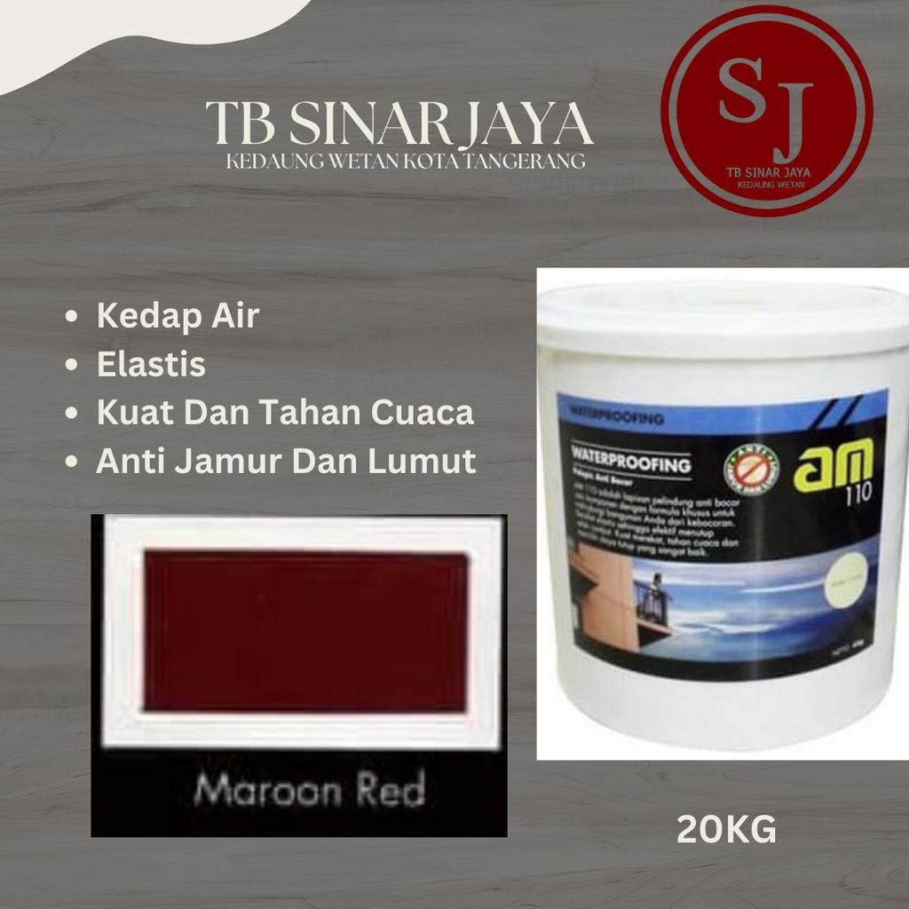 AM 110 WATERPROOFING CAT PELAPIS ANTI BOCOR / KEDAP AIR 20KG - MAROON RED