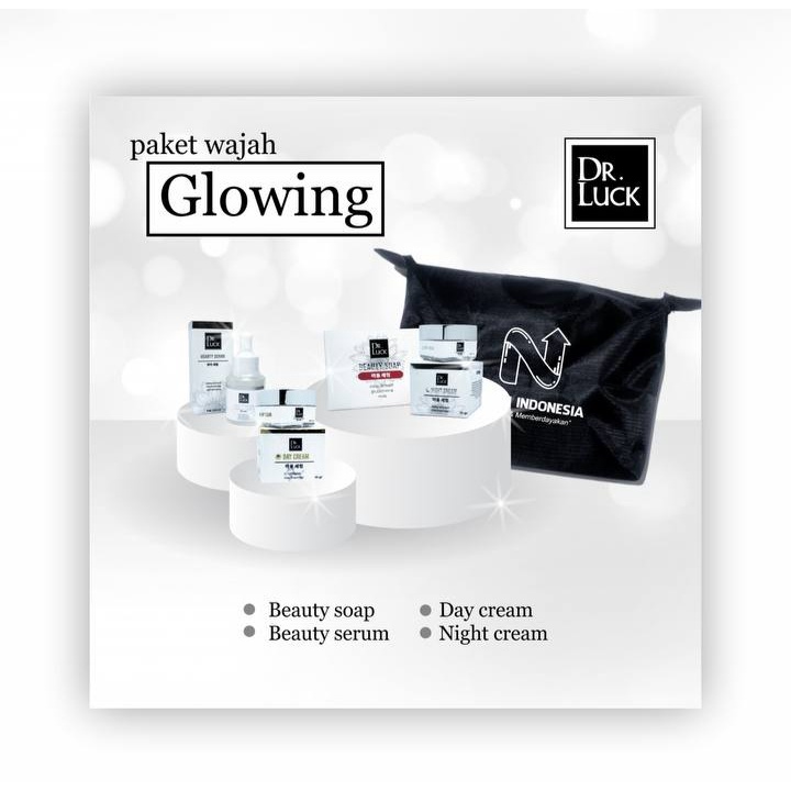 Paket Glowing Lengkap free pouch by Dr Luck (Beauty Serum/ Day Cream/ Night Cream/ Beauty Soap)