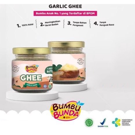 Bumbu Bunda Elia - Ghee MPASI BB Booster / Garlic Ghee Grass Fed Ghee / Mendukung Berat Badan Bayi / Bumbu Masak MPASI
