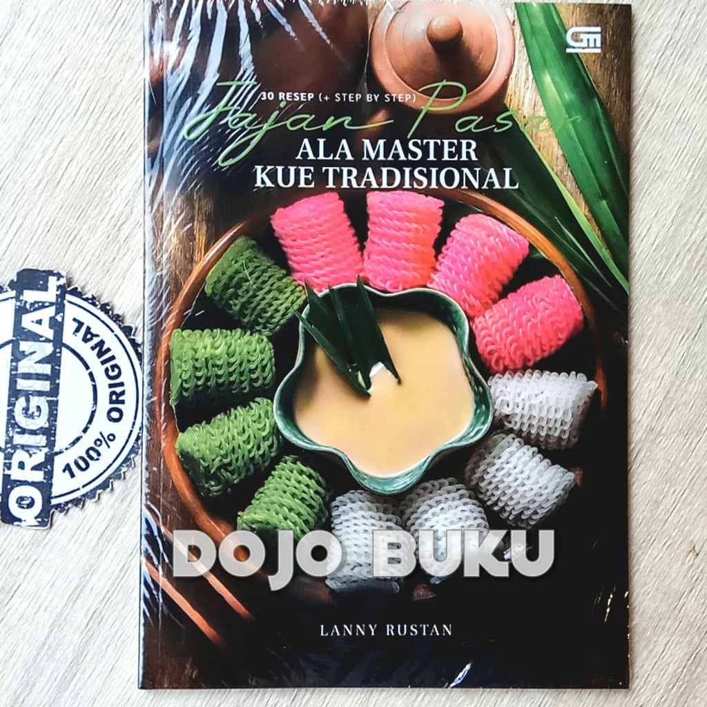 30 Resep Jajan Pasar Ala Master Kue Tradisional by Lanny Rustan