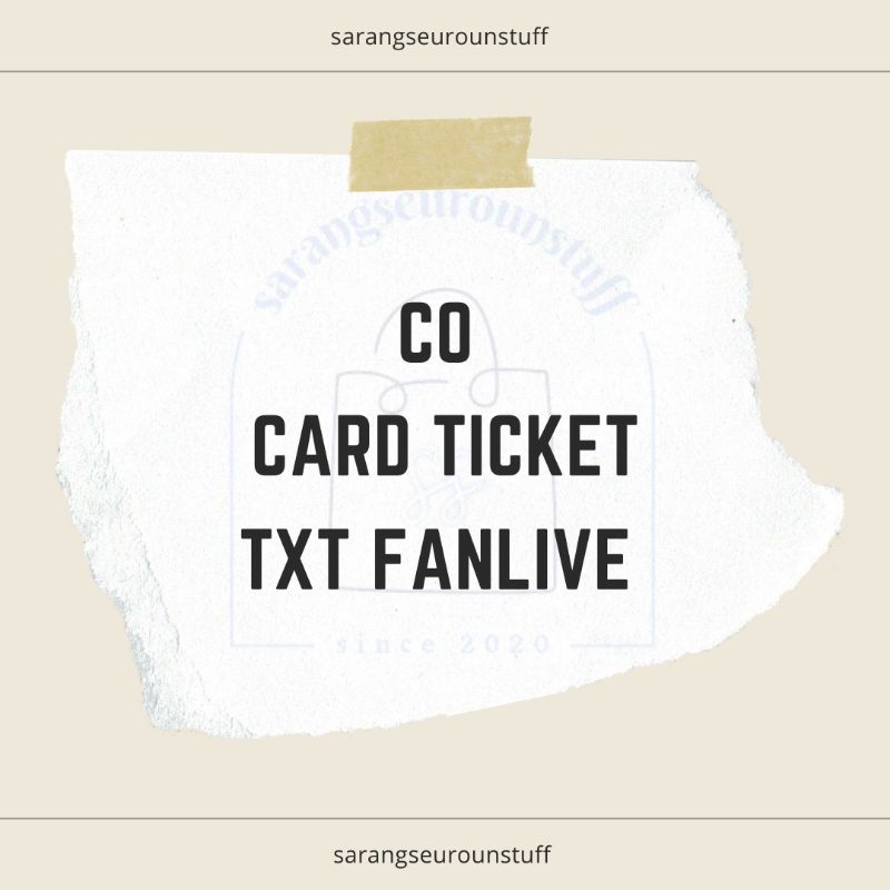Pelunasan Card Ticket TXT FANLIVE