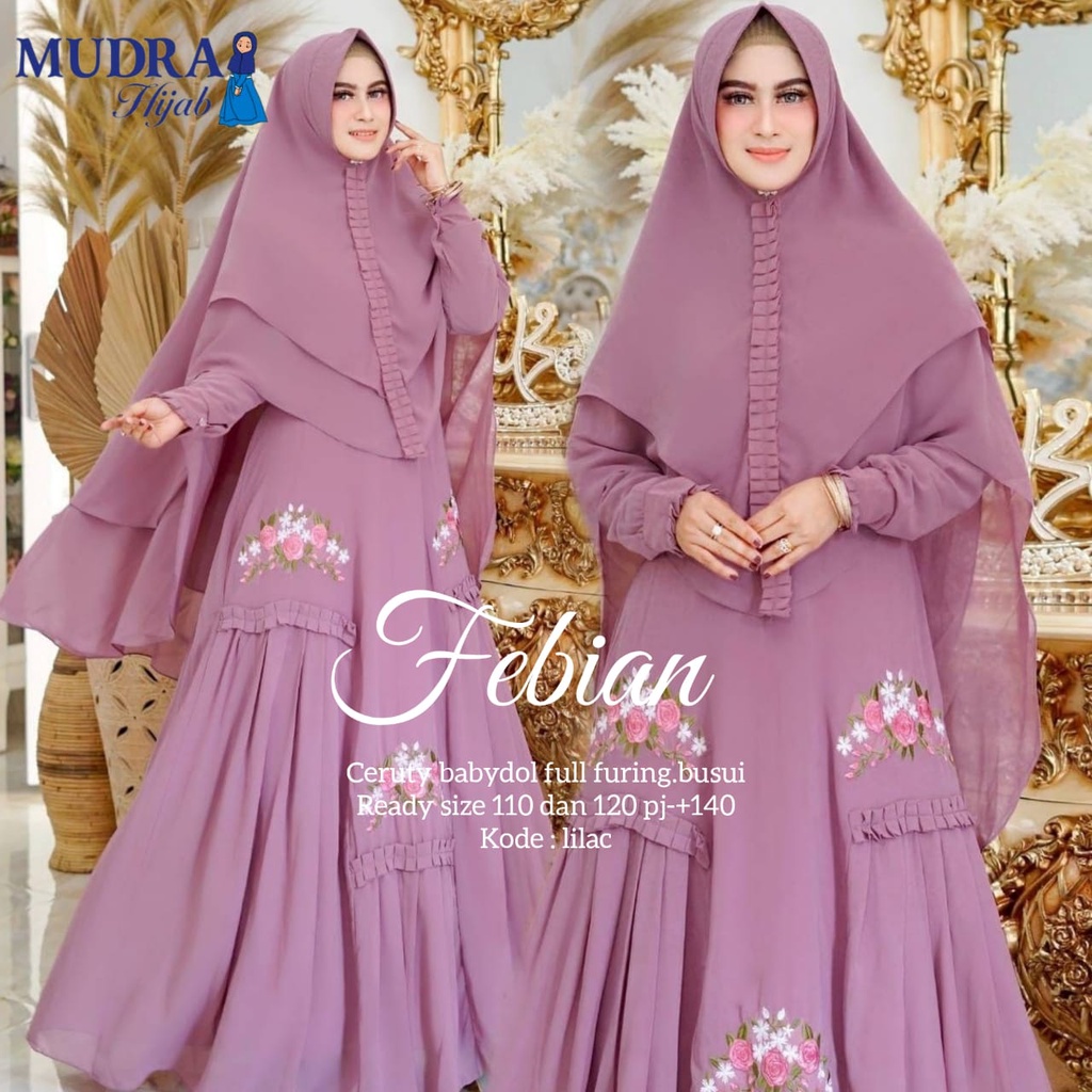 SET GAMIS SYAR'I FEBIAN DRESS ORI BY MUDRA HIJAB