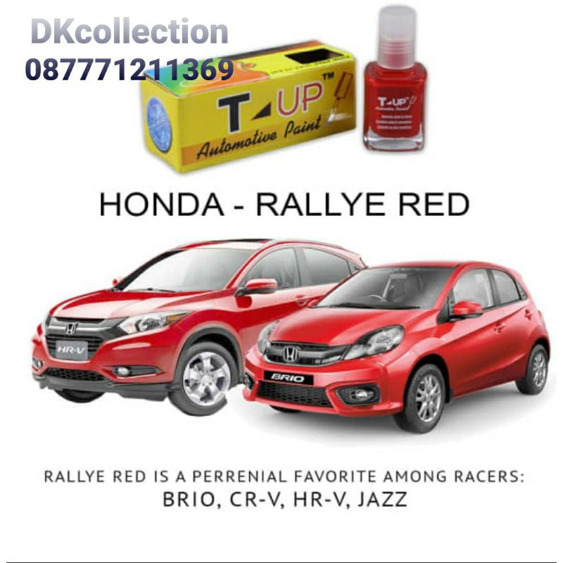 T-UP CAT OLES MOBIL HONDA RALLYE RED CONTOH CAT MOBIL HONDA SAMPLE CAT RALLYE RED MOBIL HONDA