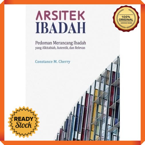Buku ARSITEK IBADAH - Constance M Cherry