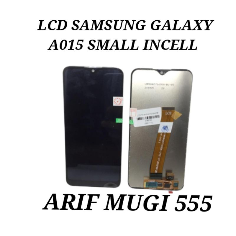 LCD TOUCHSCREEN SAMSUNG GALAXY A015 SMALL SONGKET KECIL FULLSET INCELL ORIGINAL