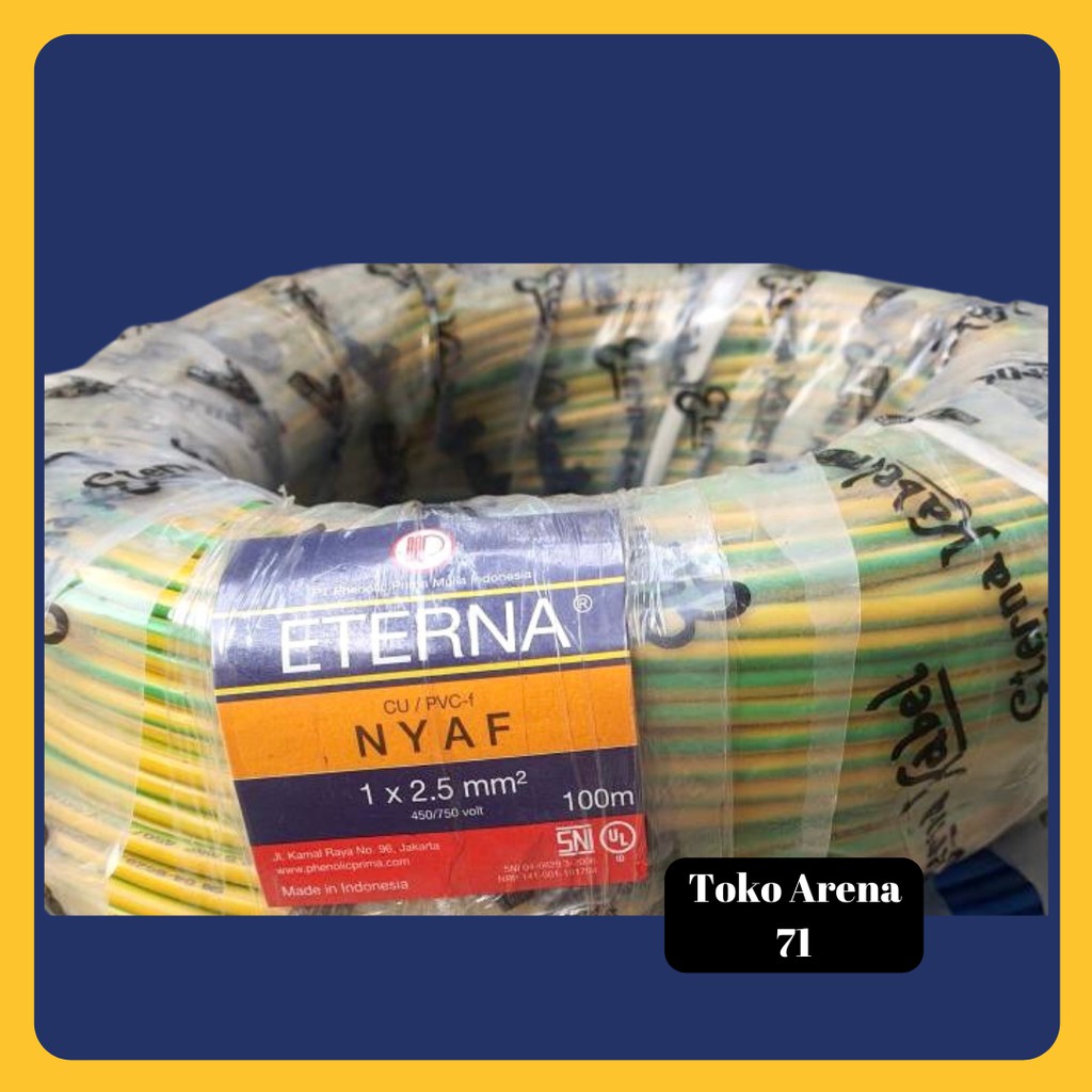 Kabel Eterna NYAF 1x2,5 100m 1x2.5 tunggal serabut