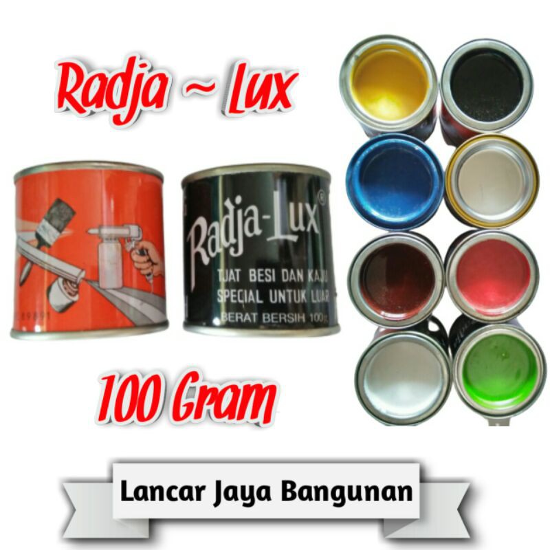 

CAT KAYU / CAT BESI RADJA LUX 100 GRAM