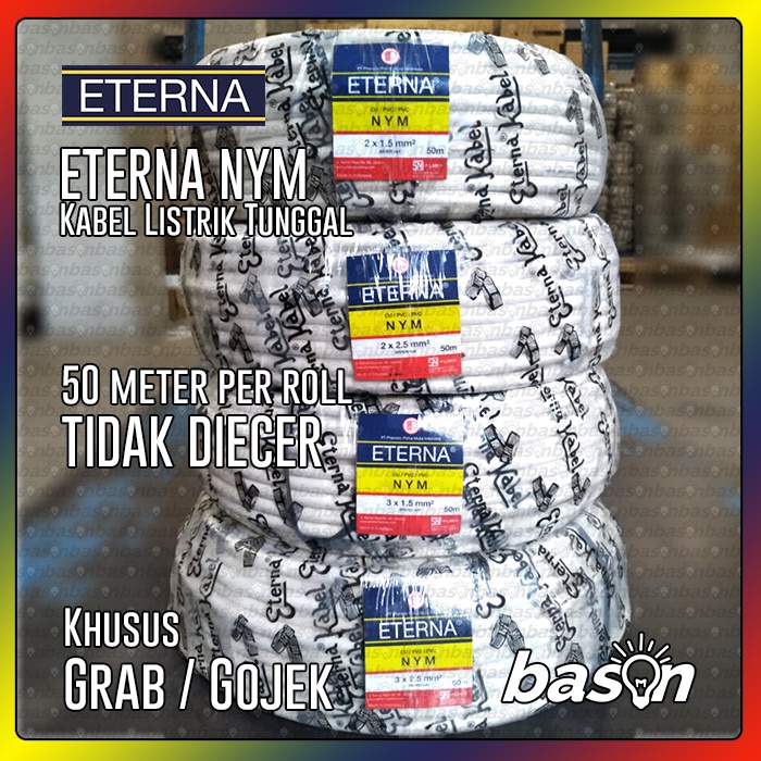 ETERNA NYM 50 meter kabel 2x1.5 2x2.5 3x1.5 3x2.5 - KHUSUS GRAB GOJEK