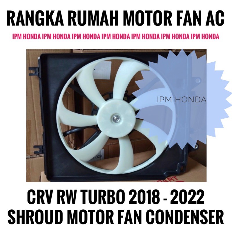 Shroud Rangka Fan Kipas Motor Kondensor AC Assy Cooling Honda CRV GEN 5 RW Turbo 2018 2019 2020 2021