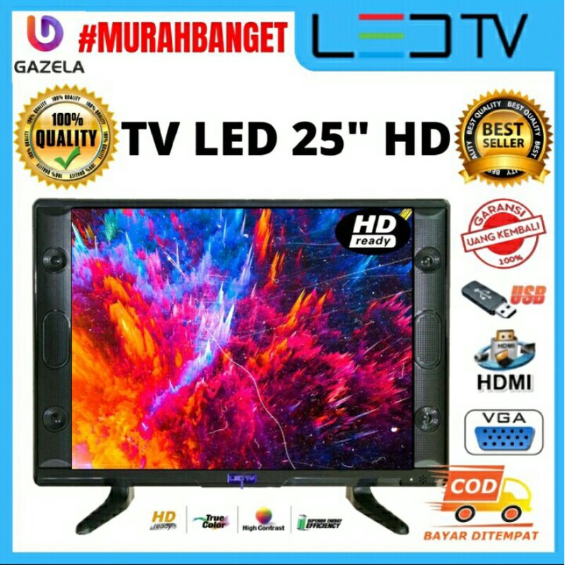 NEW READY GAZELA TV LED 25 INCH HD GARANSI 1 TAHUN