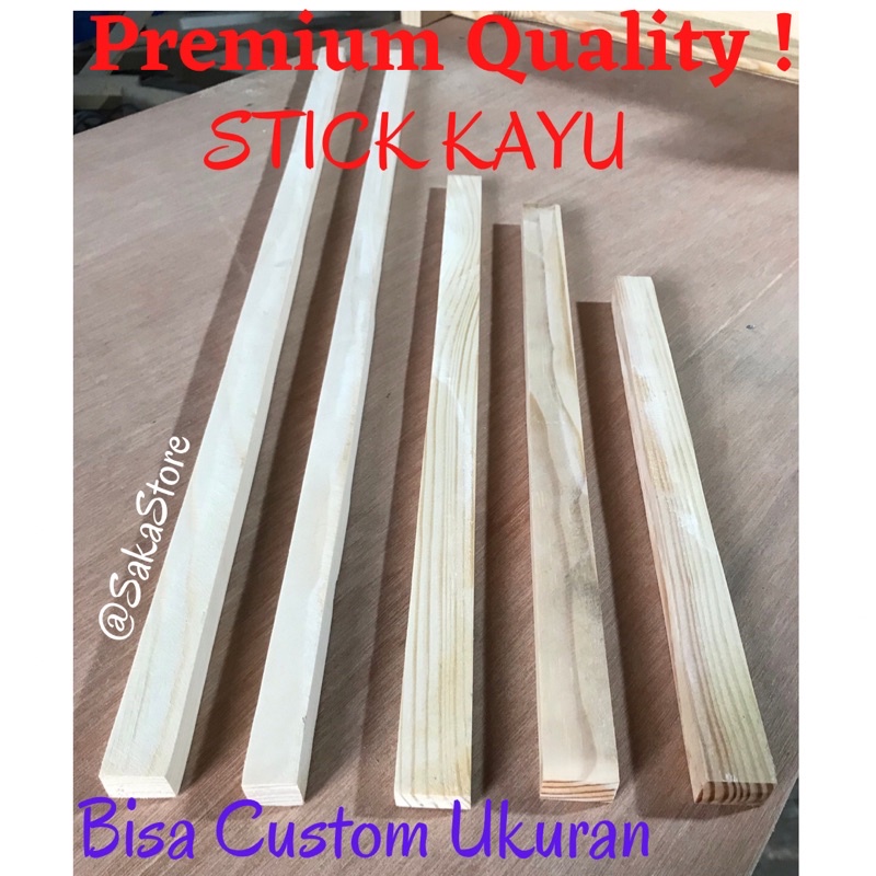 Stick Kayu Jati Belanda Stick Kayu Custom| Stick Kayu Dekorasi|