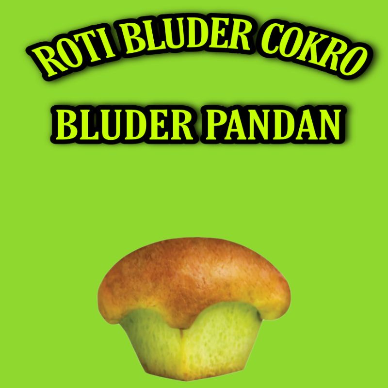 

ROTI BLUDER COKRO PANDAN