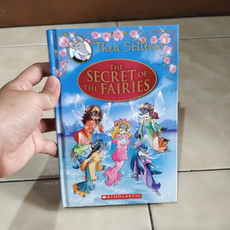 Original HC Hardcover The Secret of The Fairies karya Thea Stilton