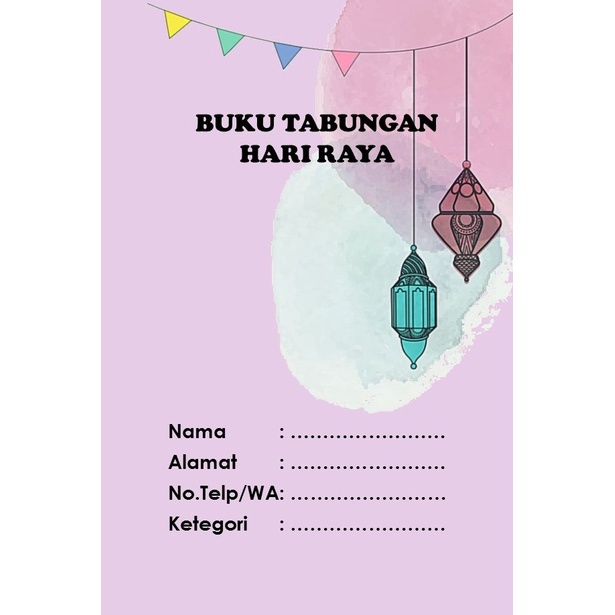 

BUKU TABUNGAN HARI RAYA/BUKU TABUNGAN LEBARAN