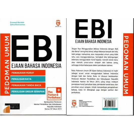 

buku PEDOMAN UMUM EBI (EJAAN BAHASA INDONESIA)