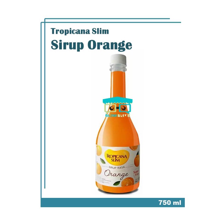 Tropicana Slim Sirup Orange Syrup Jeruk 750 ML Less Sugar