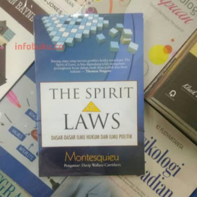 The Spirit Of Laws Dasar Dasar Ilmu Hukum Politik Penulis Montesquieu Shopee Indonesia