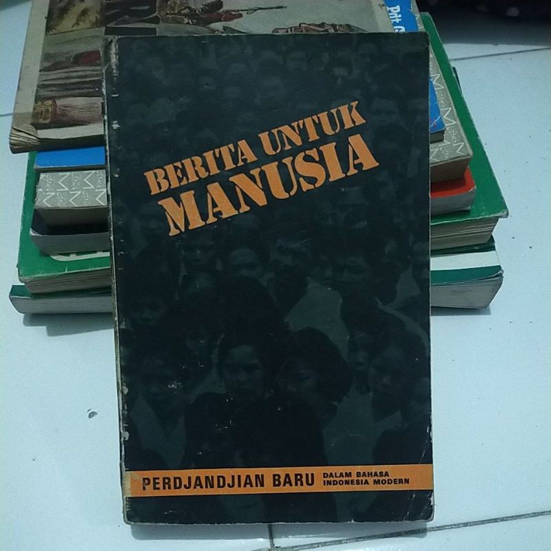 berita untuk manusia perjanjian baru dalam bahasa Indonesia modern