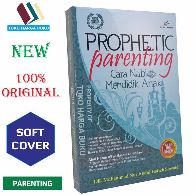 

Prophetic Parenting - Cara Nabi Mendidik Anak Prou Media Star Seller Termurah