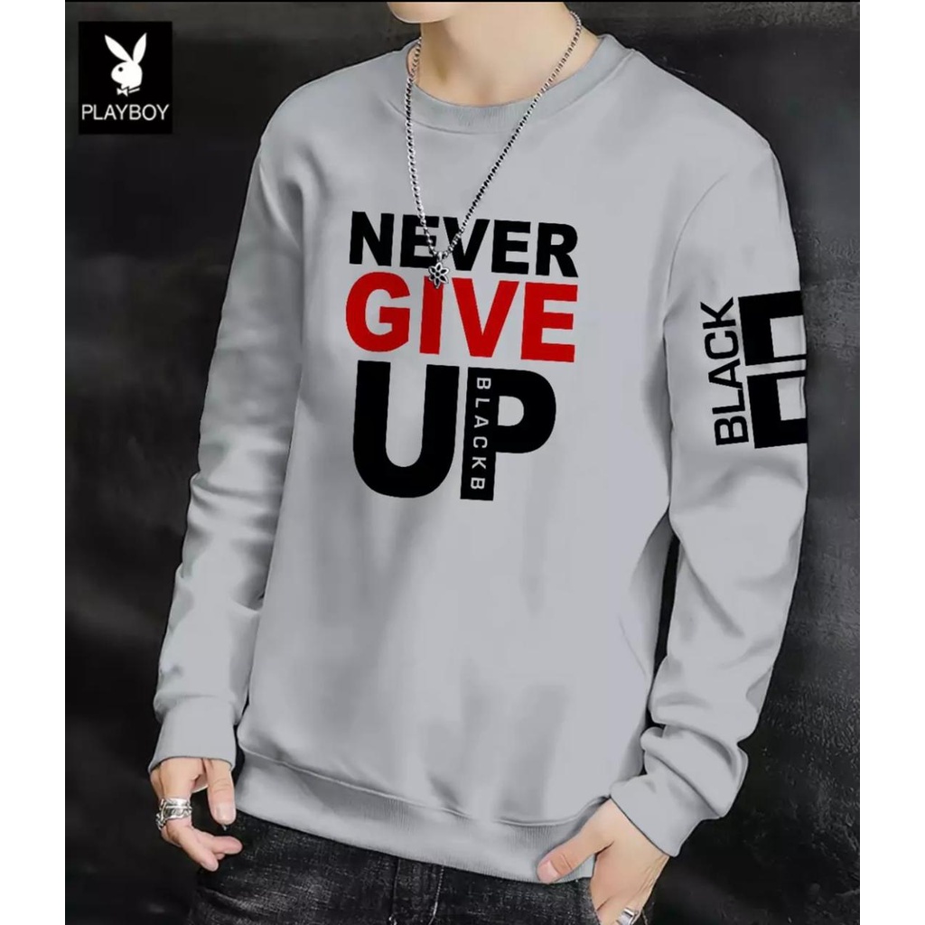 KAOS PRIA LENGAN PANJANG NEVER GIVE UP BAHAN ADEM CORAK HURUF BISA DIPAKAI SETIAP SAAT