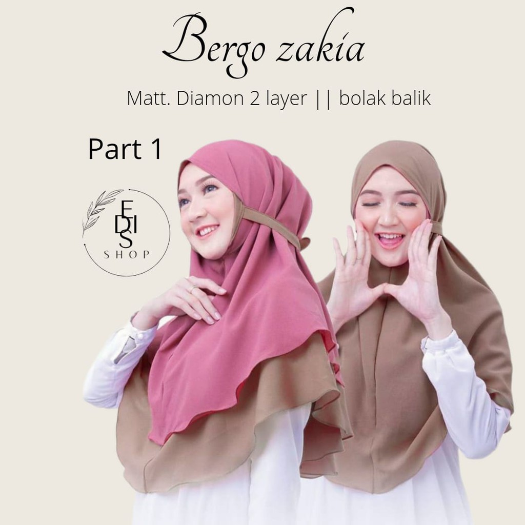 part 1 !!! BERGO ZAKIA JILBAB INSTAN 2 LAYER DIAMON / BERGO MARYAM BOBAL / BERGO MARYAM TERMURAH