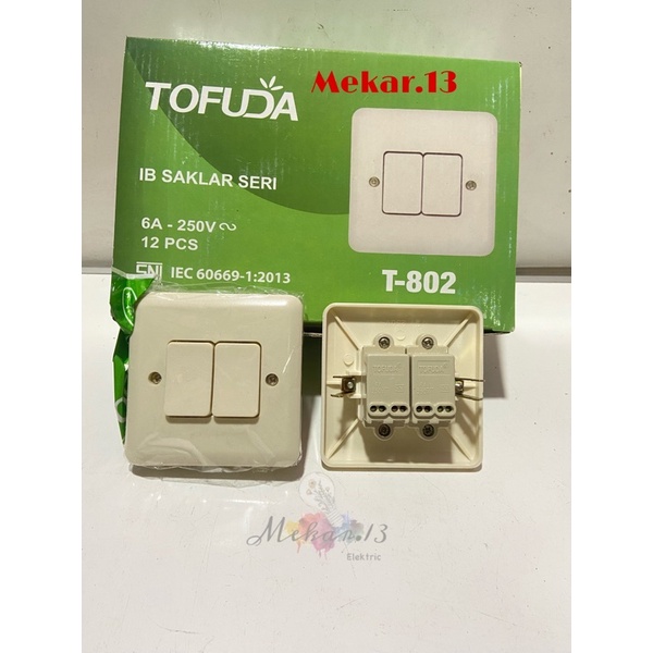 Saklar IB Seri Tofuda Murah T-802