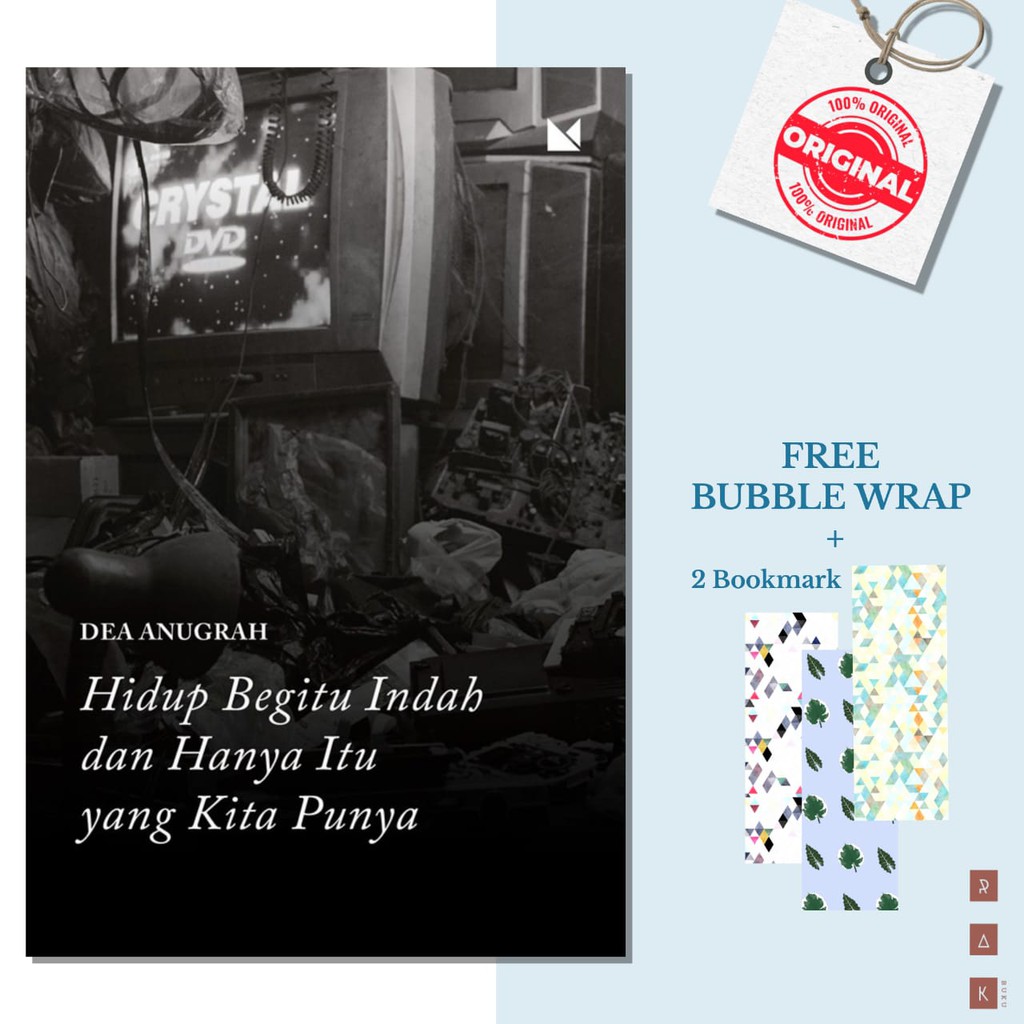 HIDUP BEGITU INDAH DAN HANYA ITU YANG KITA PUNYA