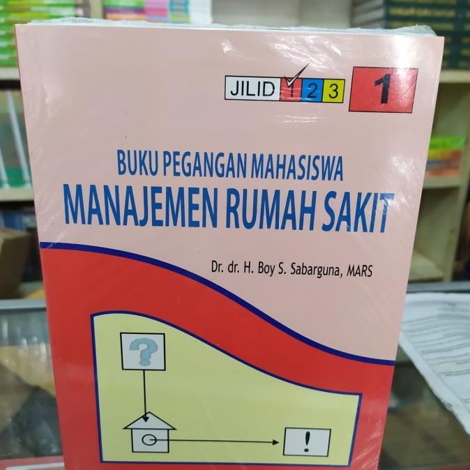 

buku pegangan Mahasiswa Manajemen Rumah Sakit 123 paket original