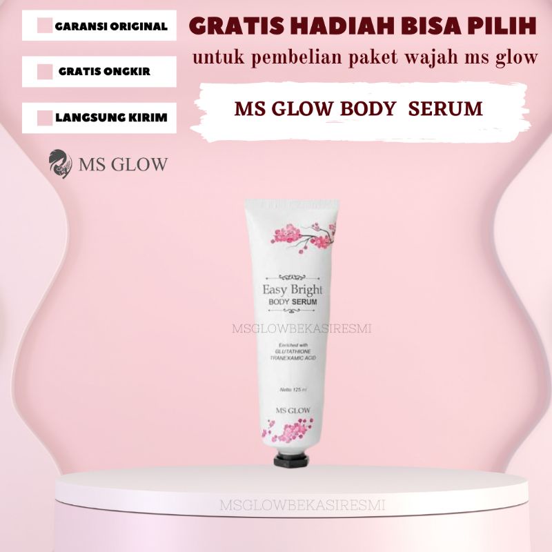 MGBR - MS GLOW BEKASI RESMI - MS glow Easy Bright Body Serum - BODY SERIES MS GLOW - BODY LOTION MS 